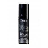 Гель для массажа ORGIE Sexy Vibe High Voltage с эффектом вибрации - 15 мл. - ORGIE - купить с доставкой в Камышине