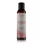 Интимный гель на водной основе All-Natural Strawberry с ароматом клубники - 150 мл. - ORGIE - купить с доставкой в Камышине