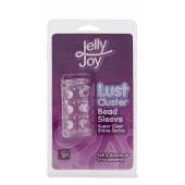 Прозрачная насадка на пенис с шипами и бугорками JELLY JOY LUST CLUSTER CLEAR - Dream Toys - в Камышине купить с доставкой