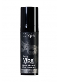 Гель для массажа ORGIE Sexy Vibe High Voltage с эффектом вибрации - 15 мл. - ORGIE - купить с доставкой в Камышине