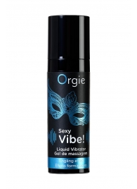 Гель для массажа ORGIE Sexy Vibe Liquid Vibrator с эффектом вибрации - 15 мл. - ORGIE - купить с доставкой в Камышине