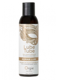 Интимный гель на водной основе Lube Tube Human Lube - 150 мл. - ORGIE - купить с доставкой в Камышине
