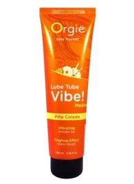 Гель с эффектом вибрации Lube Tube Vibe Medium Pina Colada - 100 мл. - ORGIE - купить с доставкой в Камышине