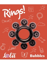 Чёрное эрекционное кольцо Rings Bubbles - Lola Games - в Камышине купить с доставкой